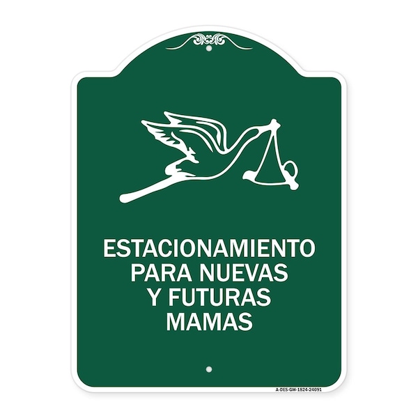 Signmission Estacionamento Para Nuevas Y Futuras Mamas, Green & White Aluminum Sign, 18" x 24", GW-1824-24091 A-DES-GW-1824-24091 - main